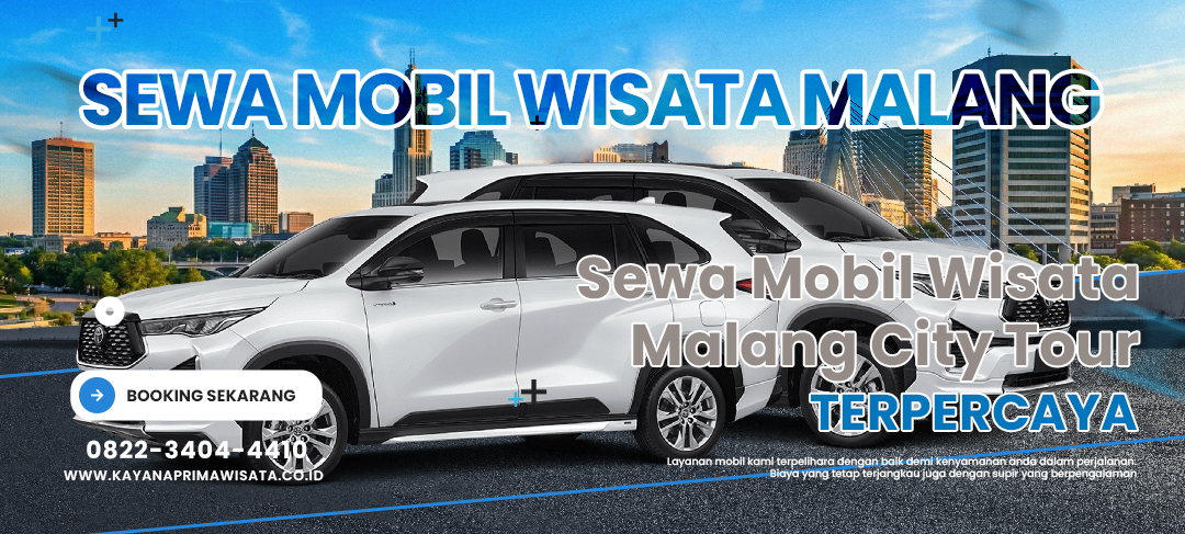 Paket Sewa Mobil Wisata Malang Termurah