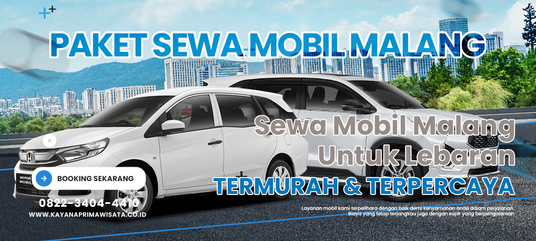 Sewa Mobil Malang Lebaran Termurah