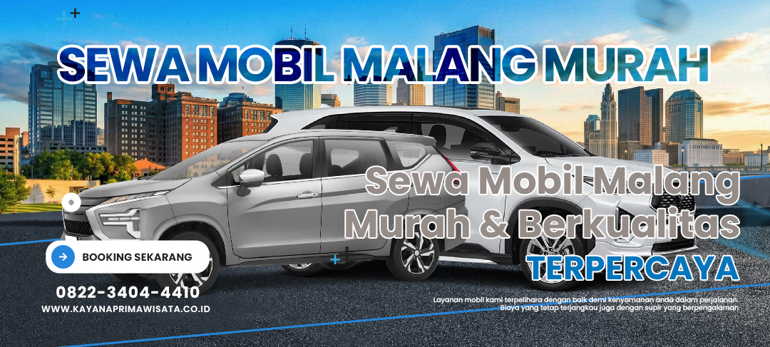 Sewa Mobil Malang Murah Berkualitas Terpercaya