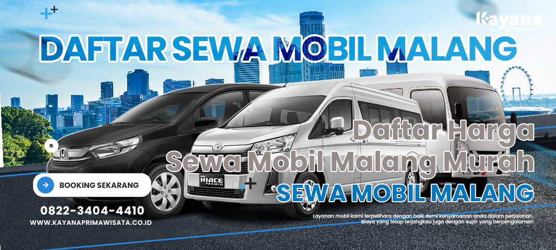 Daftar Harga Sewa Mobil Malang Tahun Termurah