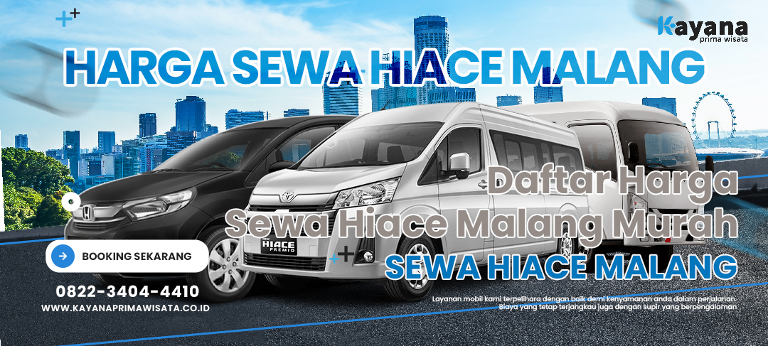 Daftar Harga Sewa Hiace Malang