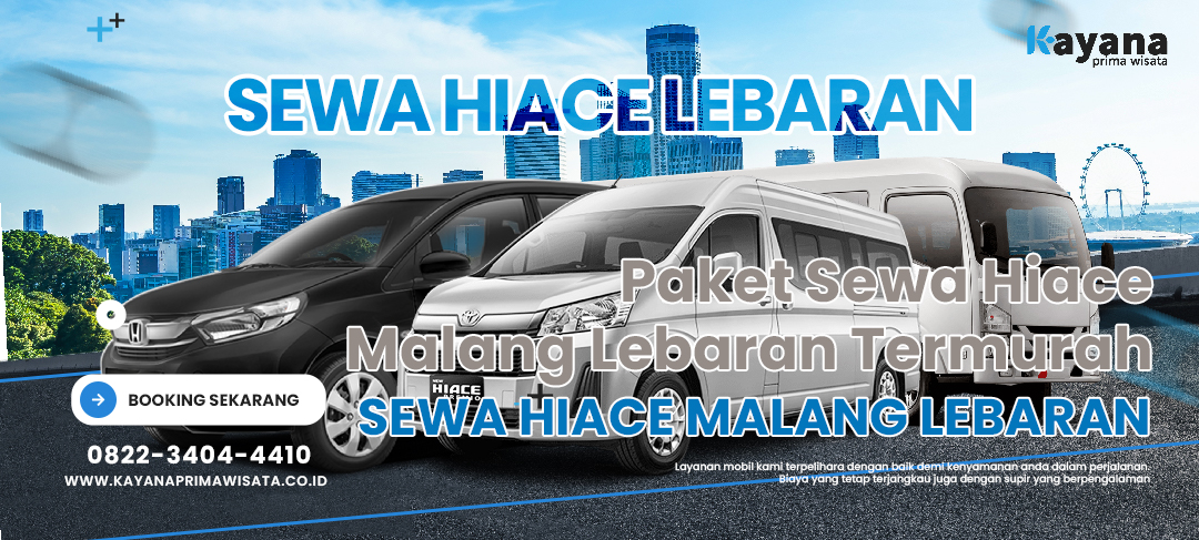 Sewa Hiace Malang Lebaran
